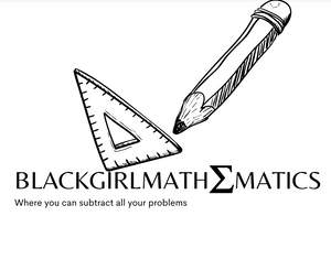 Blackgirlmathematics
